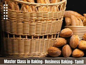 Bakery Master Class- Business Baking-  Tamil- 75% Discount Offer